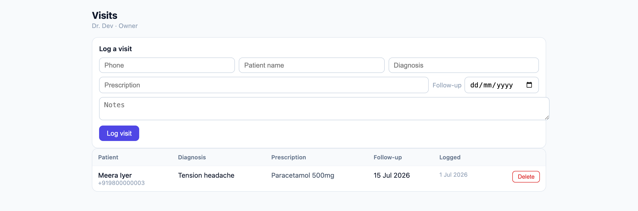 Visits — log diagnosis, prescription, and follow-up, and browse the visit history.